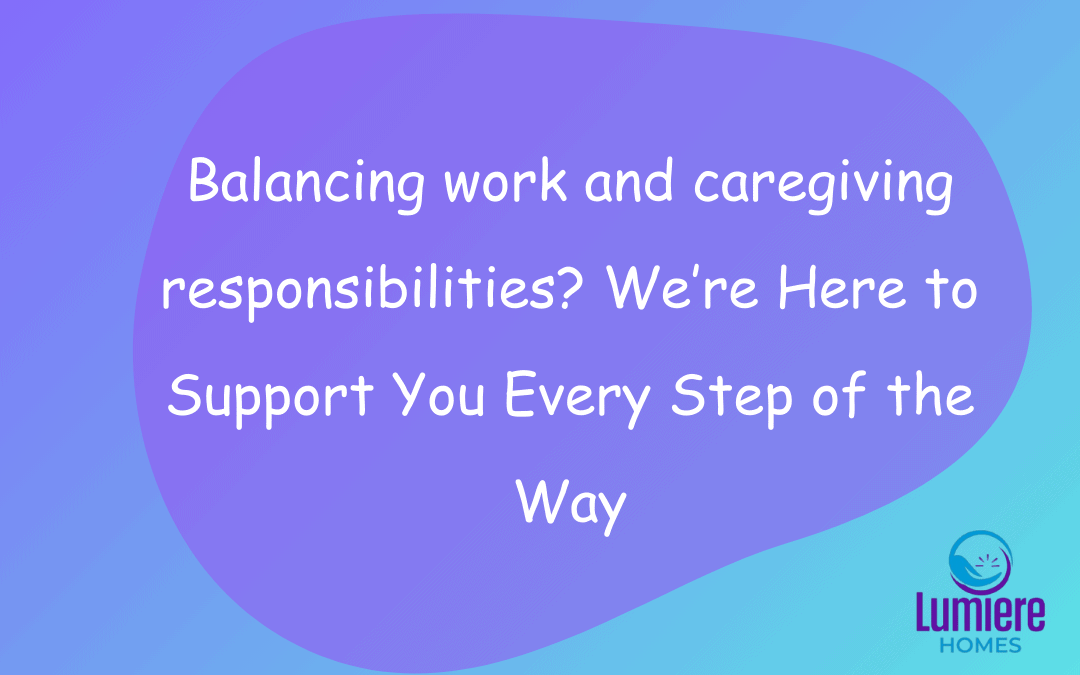 How to Balance Work and Caregiving?